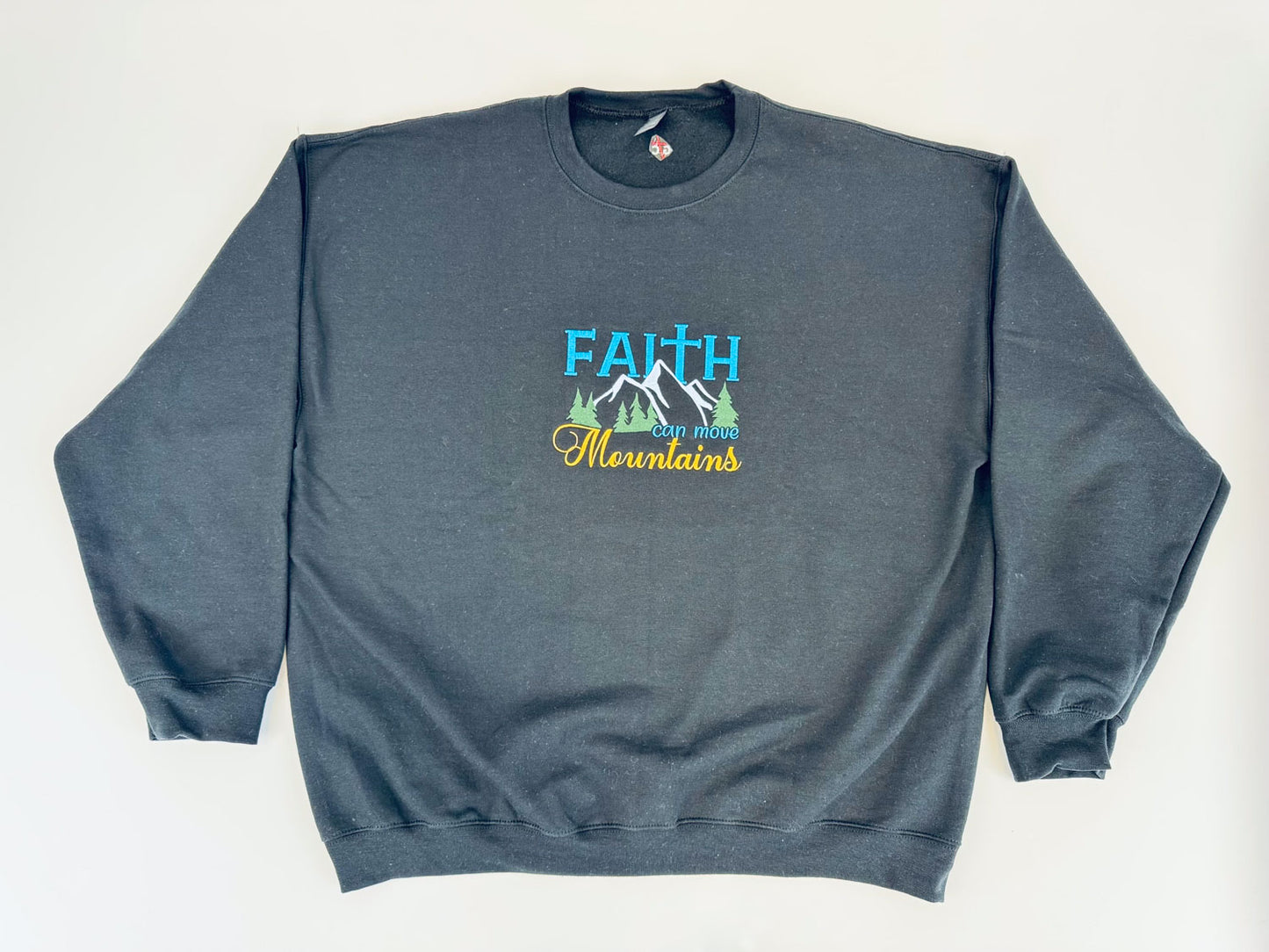 Faith Can Move Mountains Embroidered Sweatshirt - GOdCREATEd