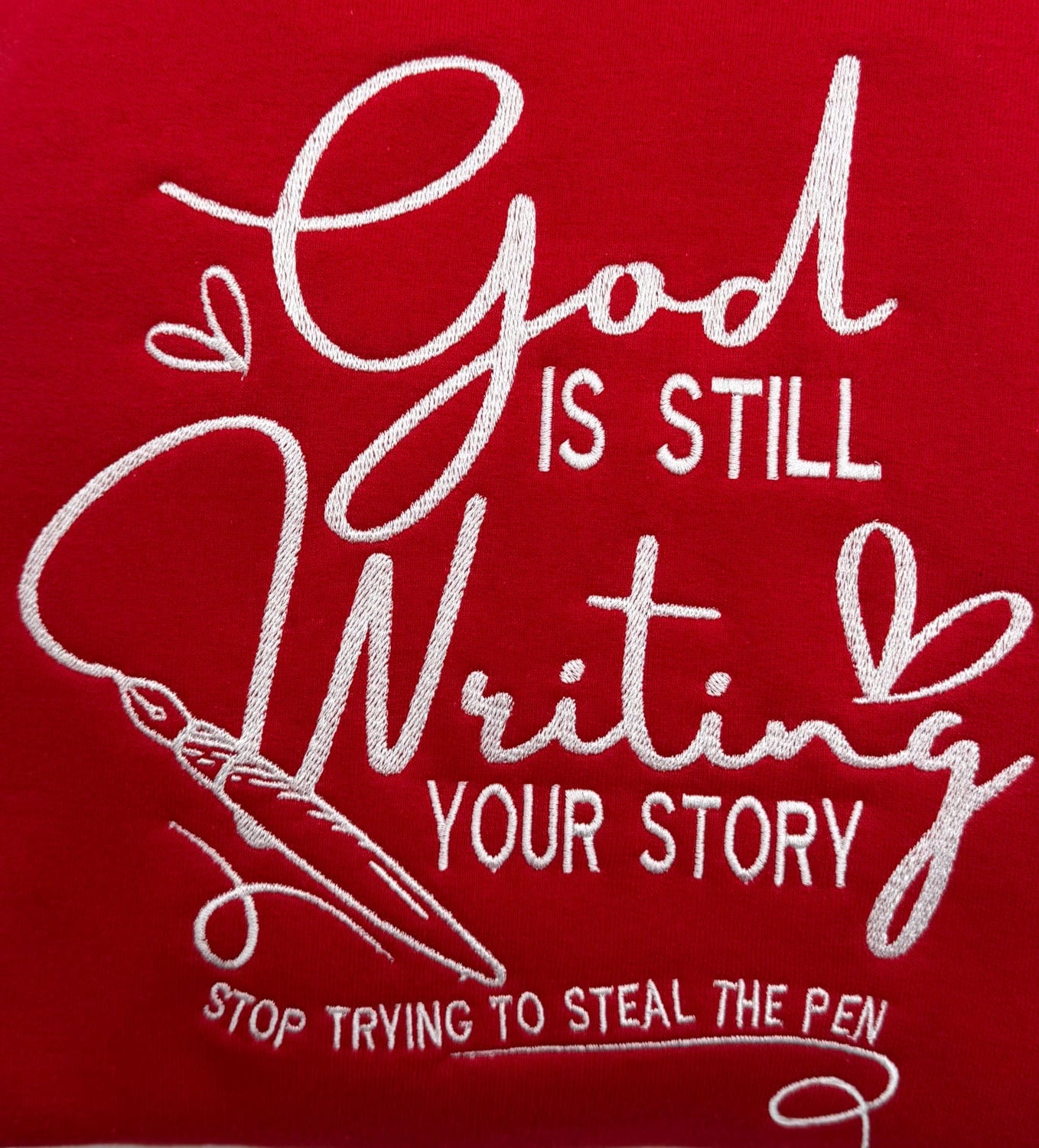God is Still Writing Your Story Embroidered Sweatshirt - GOdCREATEd