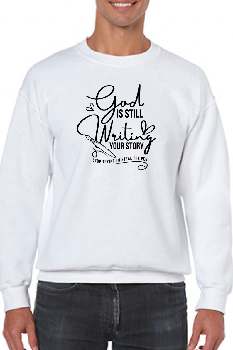 God is Still Writing Your Story Embroidered Sweatshirt - GOdCREATEd